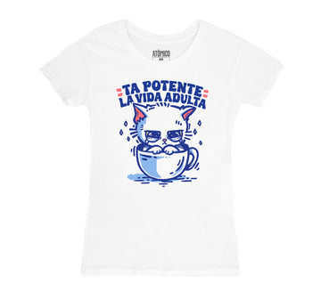 Ta Potente La Vida Adulta - Playera DAMA