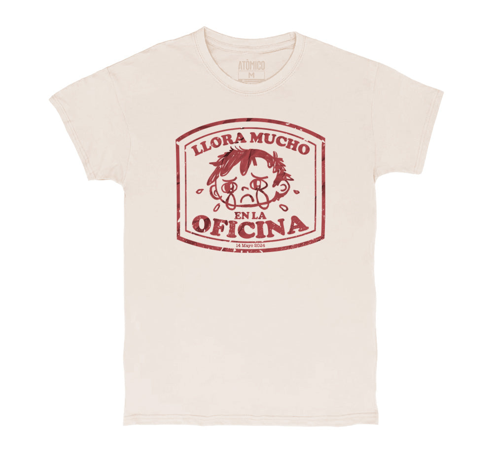Llora Mucho en la Oficina - Playera CABALLERO