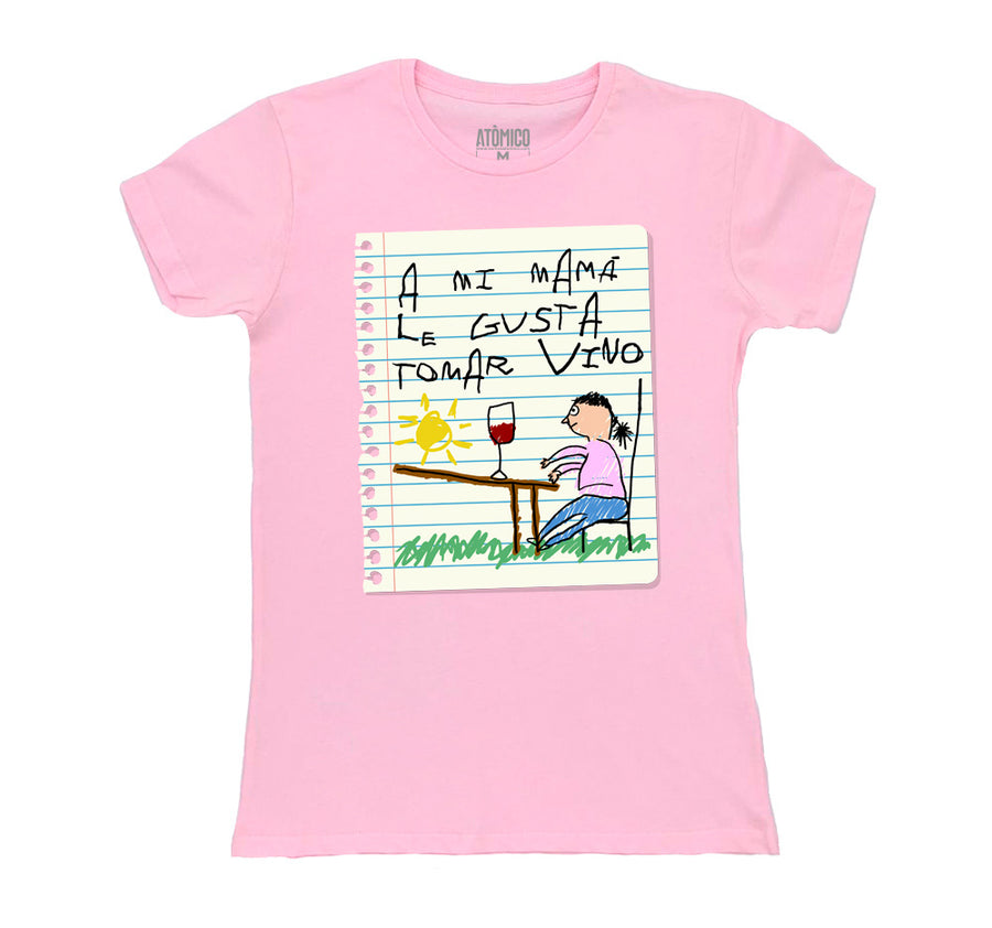 A mi mamá le gusta tomar vino - Playera DAMA Chilango
