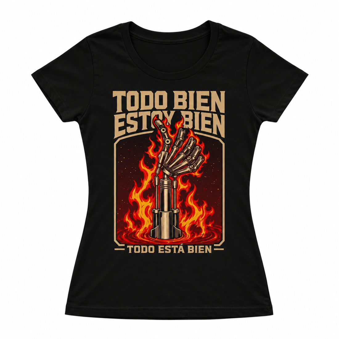 Todo Bien, Estoy Bien - Playera DAMA Meme