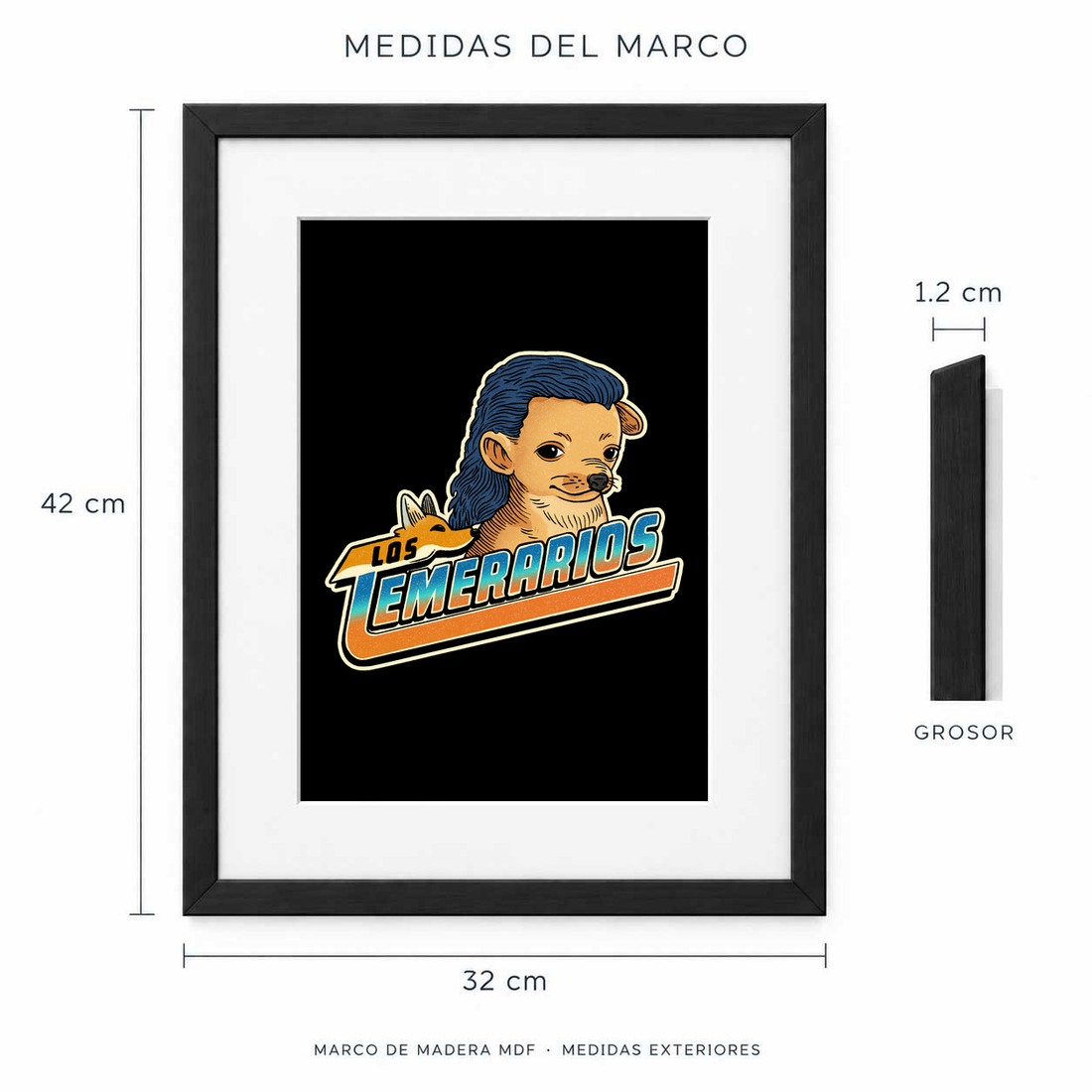 Medidas exteriores del marco Pongan a Los Temerarios: 42 cm de alto y 32 cm de ancho, 1.2 cm de grosor.